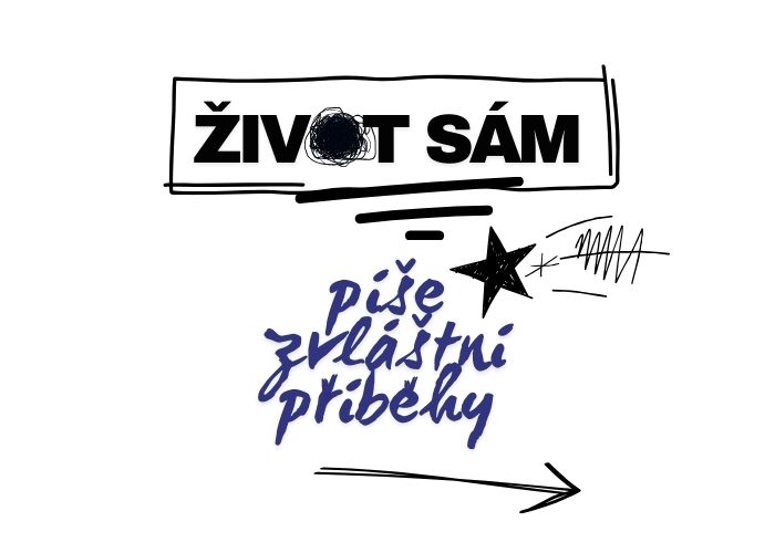 Život sám píše zvláštní příběhy